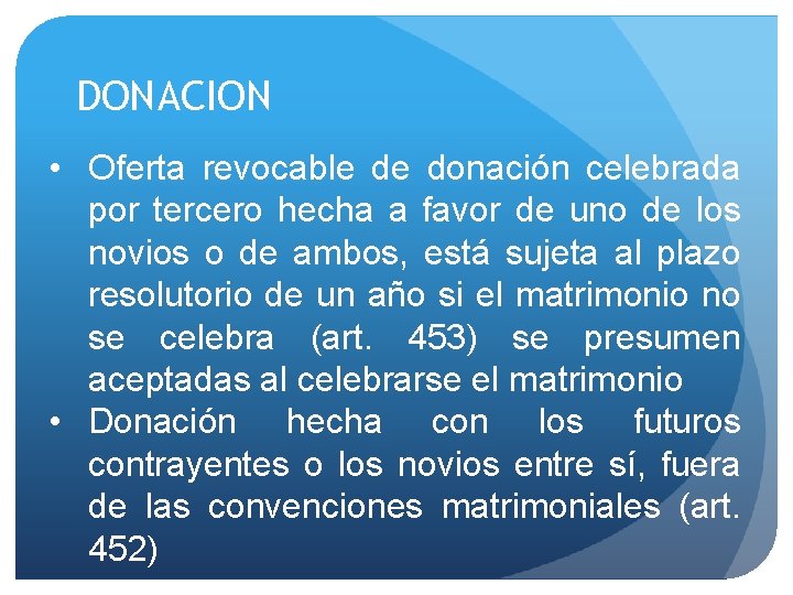 DONACION • Oferta revocable de donación celebrada por tercero hecha a favor de uno