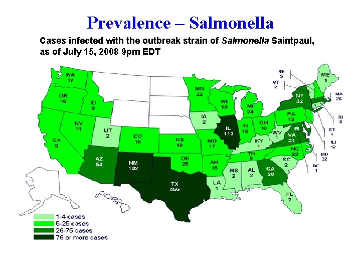 Prevalence – Salmonella Cases infected with the outbreak strain of Salmonella Saintpaul, as of
