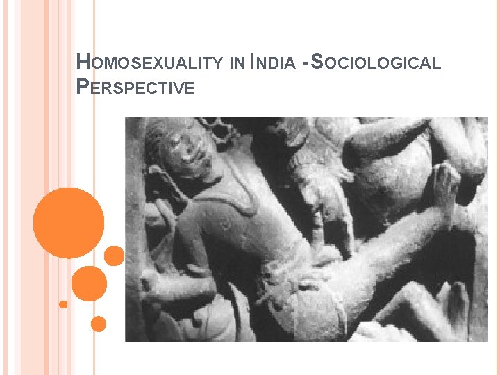 HOMOSEXUALITY IN INDIA - SOCIOLOGICAL PERSPECTIVE 