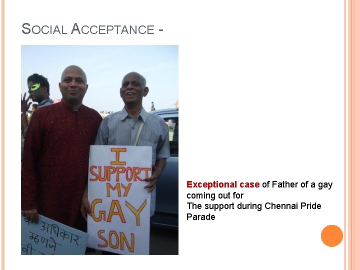 SOCIAL ACCEPTANCE - Exceptional case of Father of a gay coming out for The