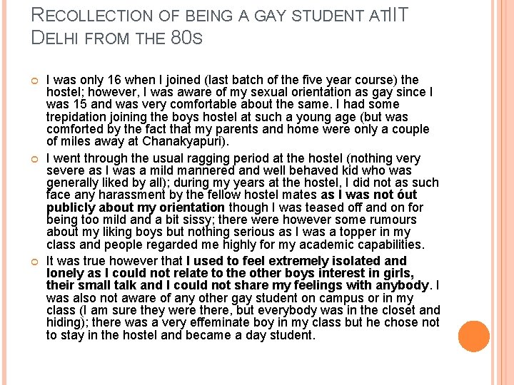 RECOLLECTION OF BEING A GAY STUDENT ATIIT DELHI FROM THE 80 S I was