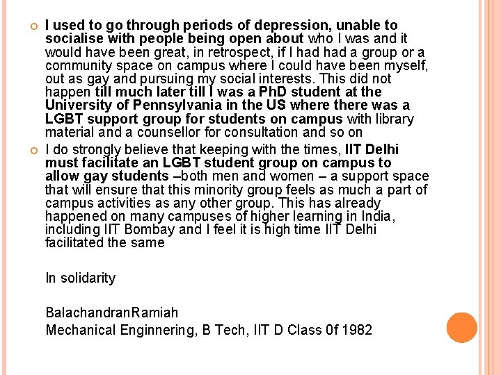  I used to go through periods of depression, unable to socialise with people