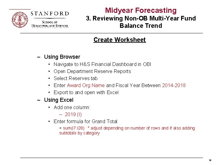 Midyear Forecasting 3. Reviewing Non-OB Multi-Year Fund Balance Trend Create Worksheet – Using Browser