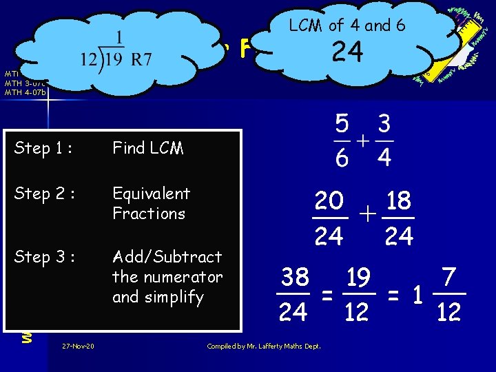 LCM of 4 and 6 Harder Fractions 24 MTH 3 -07 b MTH 3