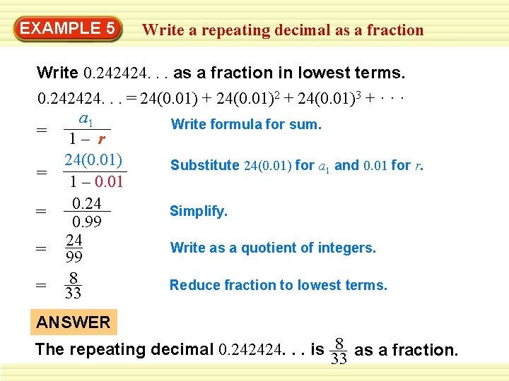 EXAMPLE 5 Write a repeating decimal as a fraction Write 0. 242424. . .