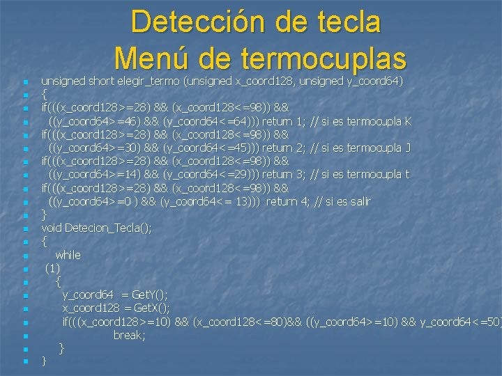 Detección de tecla Menú de termocuplas n n n n n n unsigned short