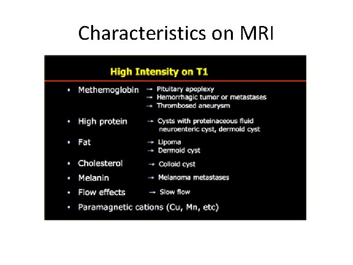 Characteristics on MRI 