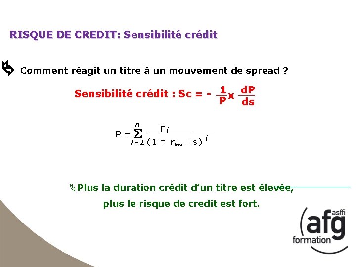 RISQUE DE CREDIT: Sensibilité crédit Comment réagit un titre à un mouvement de spread