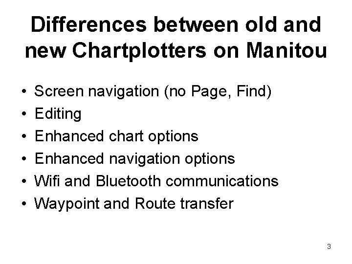GPSMAP 547 Manitou Chartplotter American Sailing Institute Level