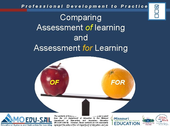 Professional Development to Practice Comparing Assessment of learning and Assessment for Learning OF The