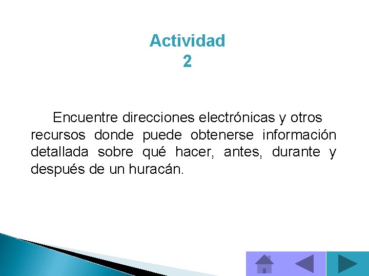 Actividad 2 Encuentre direcciones electrónicas y otros recursos donde puede obtenerse información detallada sobre
