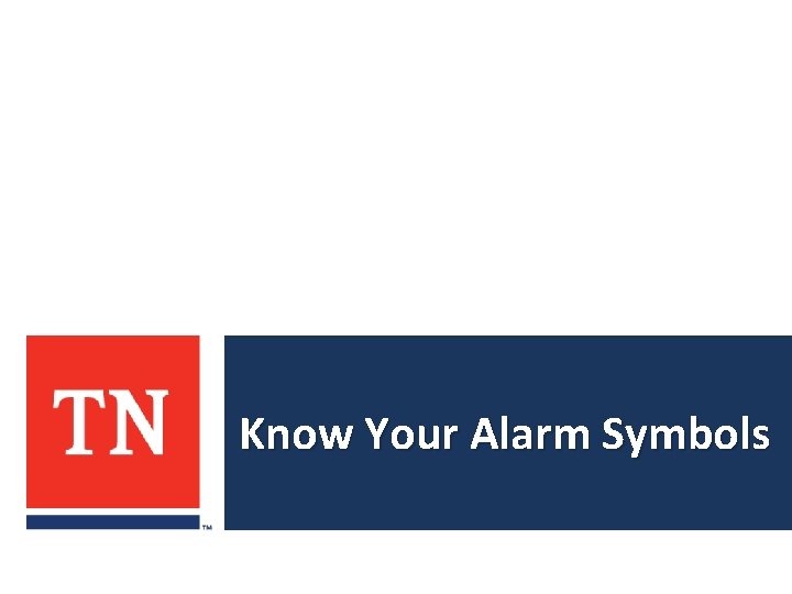 Know Your Alarm Symbols 