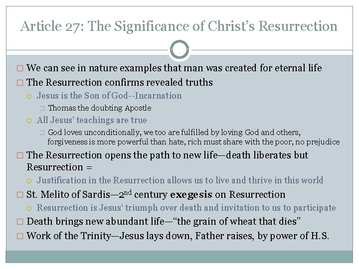 Article 27: The Significance of Christ’s Resurrection � We can see in nature examples