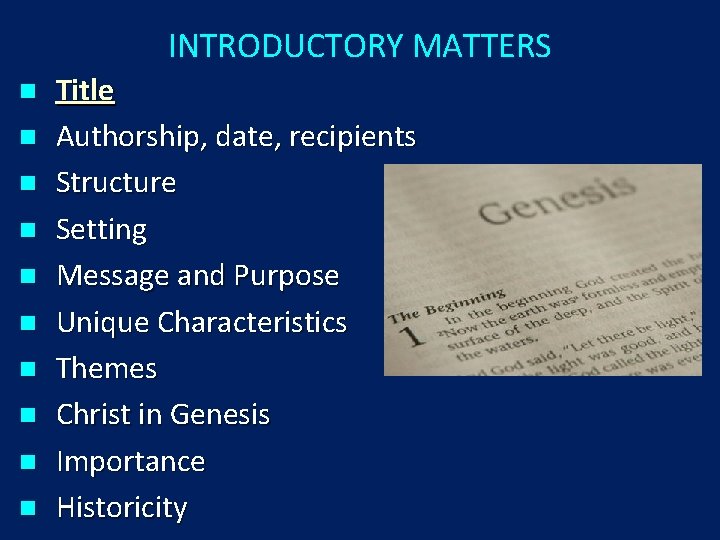 INTRODUCTORY MATTERS n n n n n Title Authorship, date, recipients Structure Setting Message