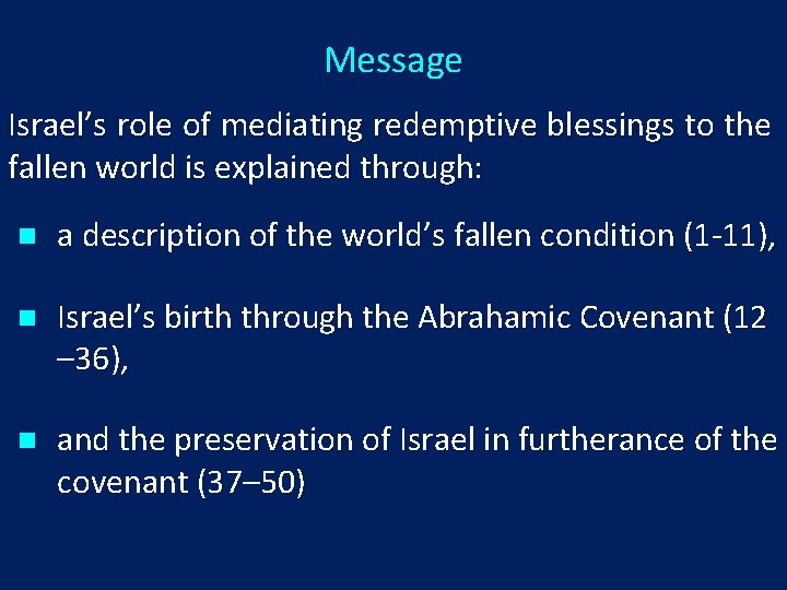 Message Israel’s role of mediating redemptive blessings to the fallen world is explained through: