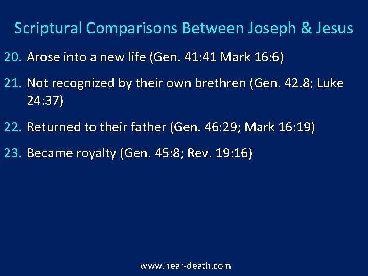 Scriptural Comparisons Between Joseph & Jesus 20. Arose into a new life (Gen. 41: