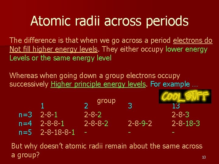 Atomic radii across periods The difference is that when we go across a period