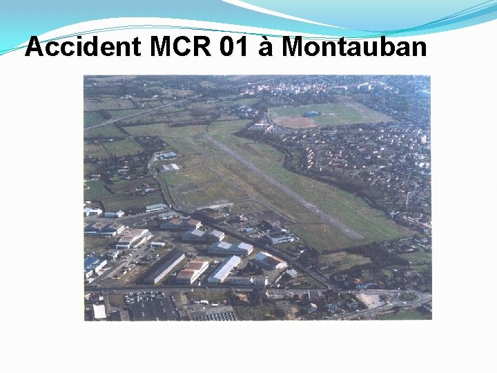 Accident MCR 01 à Montauban 