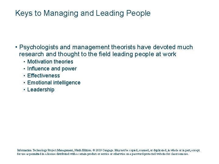 Keys to Managing and Leading People • Psychologists and management theorists have devoted much