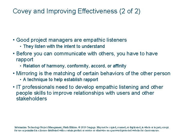 Covey and Improving Effectiveness (2 of 2) • Good project managers are empathic listeners