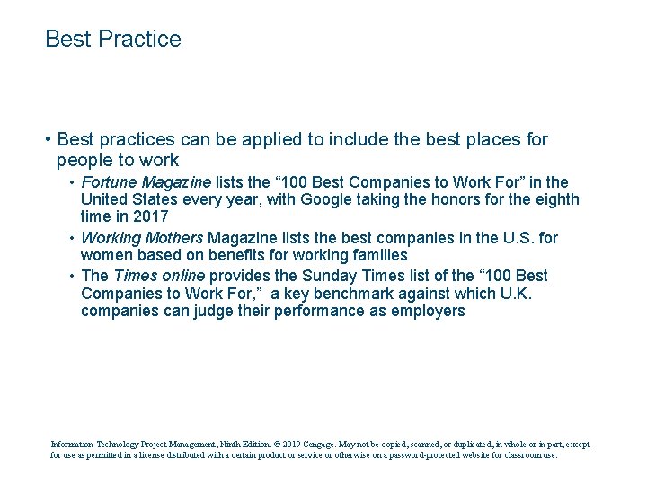 Best Practice • Best practices can be applied to include the best places for