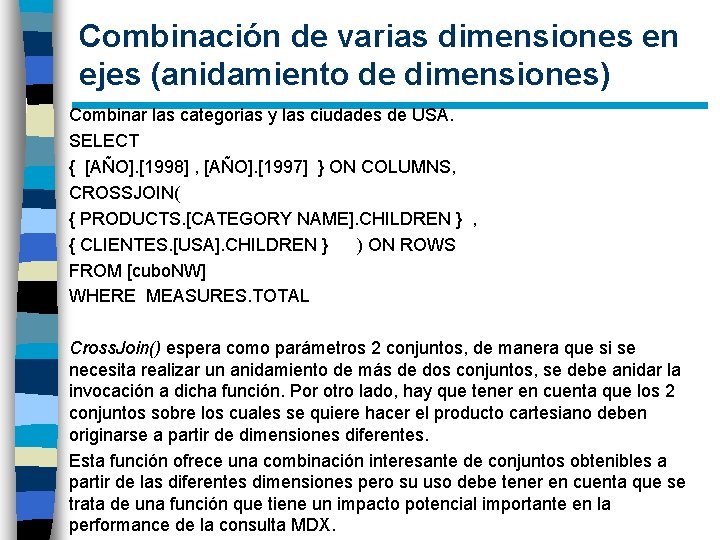 Combinación de varias dimensiones en ejes (anidamiento de dimensiones) Combinar las categorias y las