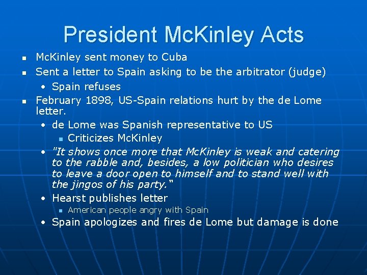 President Mc. Kinley Acts n n n Mc. Kinley sent money to Cuba Sent