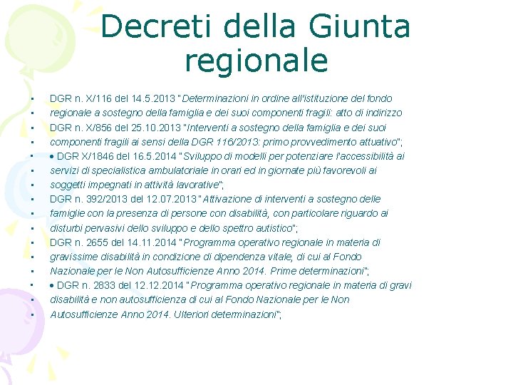 Decreti della Giunta regionale • • • • DGR n. X/116 del 14. 5.