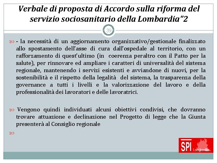 Verbale di proposta di Accordo sulla riforma del servizio sociosanitario della Lombardia” 2 39