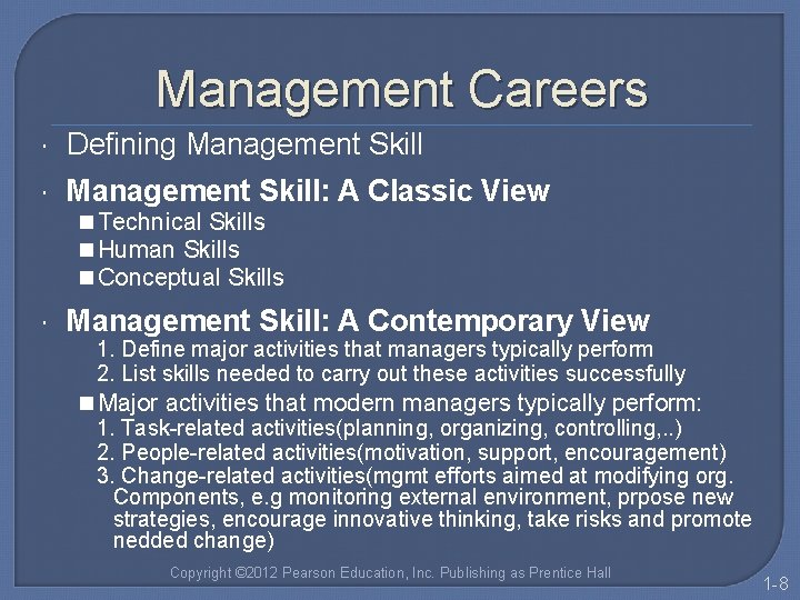 Management Careers Defining Management Skill: A Classic View n Technical Skills n Human Skills