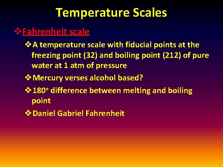 Temperature Scales v. Fahrenheit scale v. A temperature scale with fiducial points at the