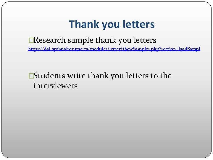 Thank you letters �Research sample thank you letters https: //dal. optimalresume. ca/modules/letter/show. Samples. php? Thank you letters �Research sample thank you letters https: //dal. optimalresume. ca/modules/letter/show. Samples. php?