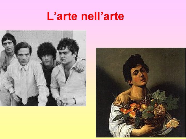 L’arte nell’arte 