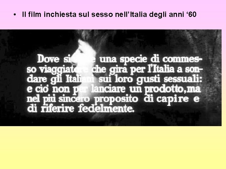  • Il film inchiesta sul sesso nell’Italia degli anni ‘ 60 