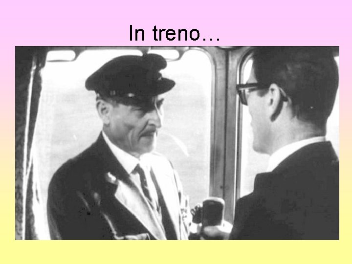 In treno… 