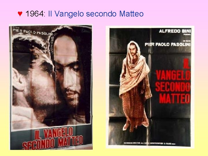 ♥ 1964: Il Vangelo secondo Matteo 