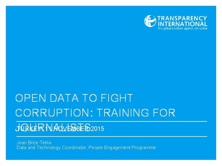 OPEN DATA TO FIGHT CORRUPTION TRAINING FOR TURKEY