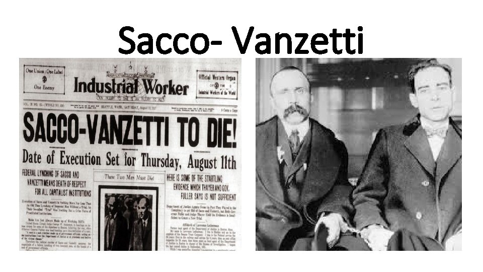 Sacco- Vanzetti 