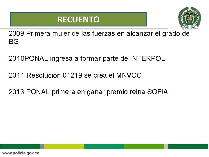 RECUENTO 2009 Primera mujer de las fuerzas en alcanzar el grado de BG 2010