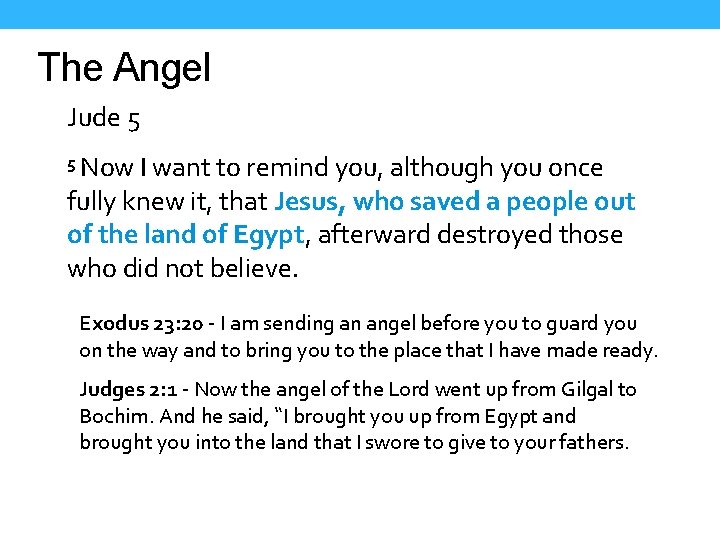 The Angel Jude 5 5 Now I want to remind you, although you once