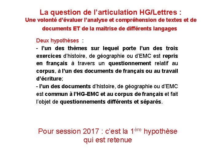 La question de l’articulation HG/Lettres : Une volonté d’évaluer l’analyse et compréhension de textes