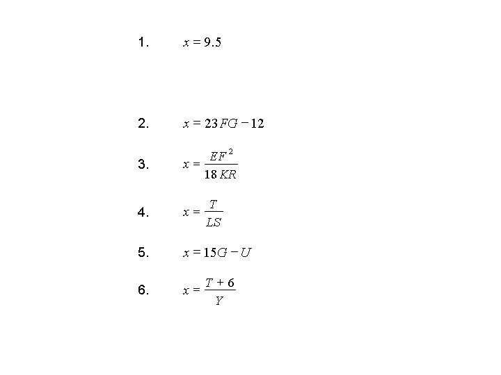 1. x = 9. 5 2. x = 23 FG - 12 3. EF