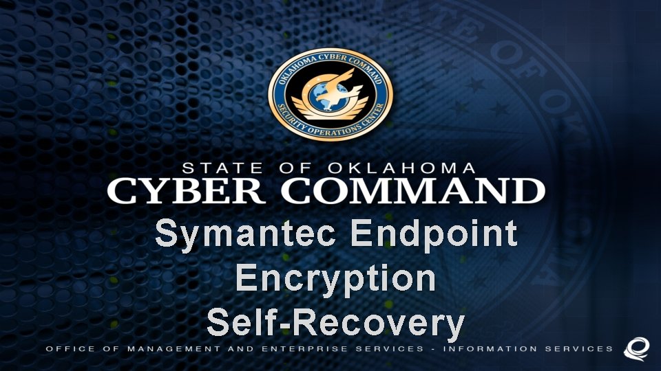 Symantec Endpoint Encryption Self-Recovery 