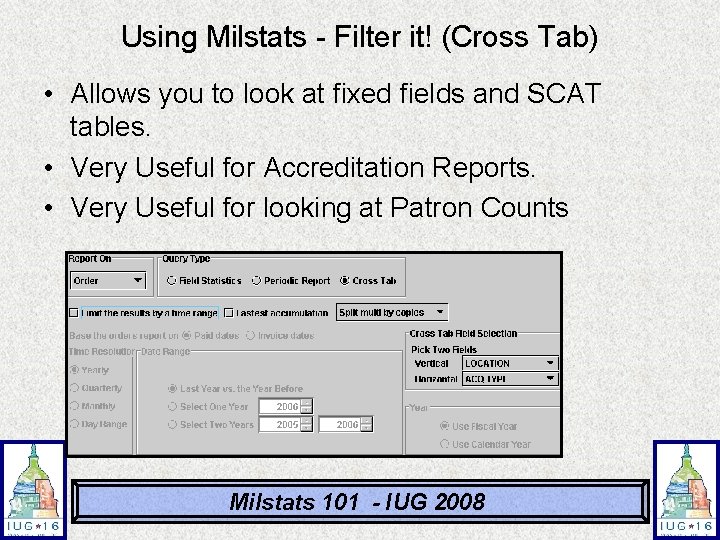 Using Milstats - Filter it! (Cross Tab) • Allows you to look at fixed Using Milstats - Filter it! (Cross Tab) • Allows you to look at fixed