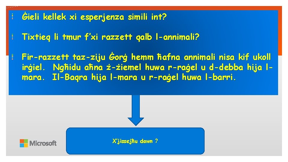 Ġieli kellek xi esperjenza simili int? Tixtieq li tmur f’xi razzett qalb l-annimali? Fir-razzett