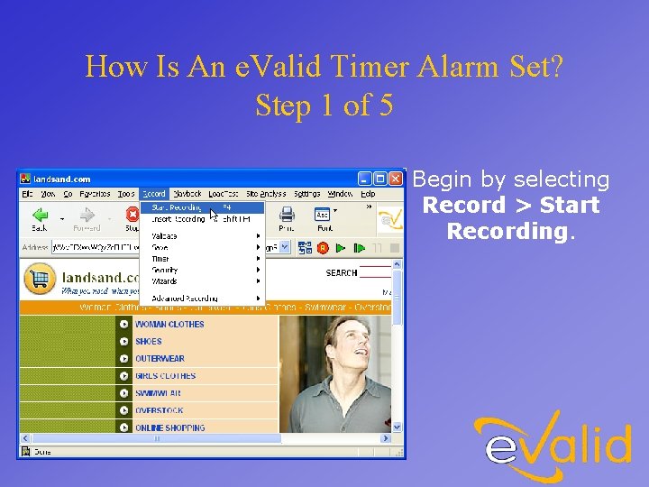 How Is An e. Valid Timer Alarm Set? Step 1 of 5 Begin by