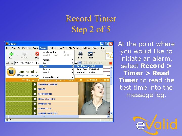 Record Timer Step 2 of 5 At the point where you would like to