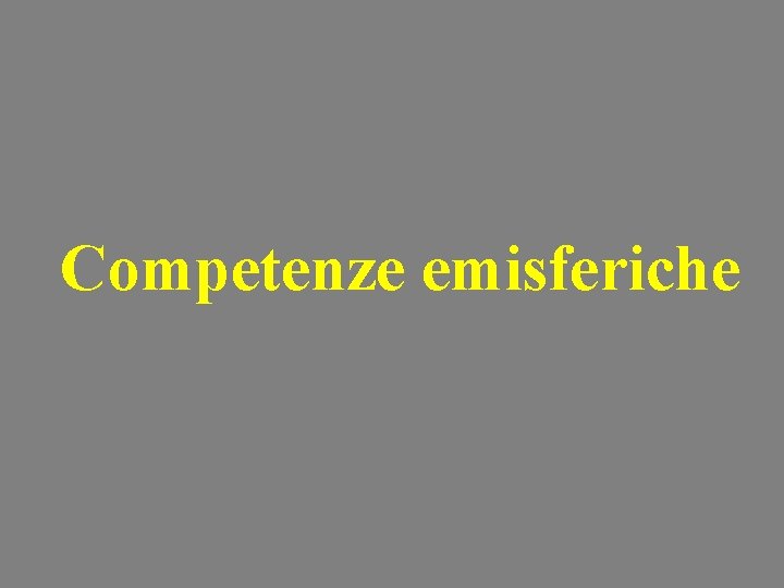 Competenze emisferiche 
