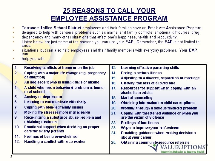 25 REASONS TO CALL YOUR EMPLOYEE ASSISTANCE PROGRAM • • Torrance Unified School District