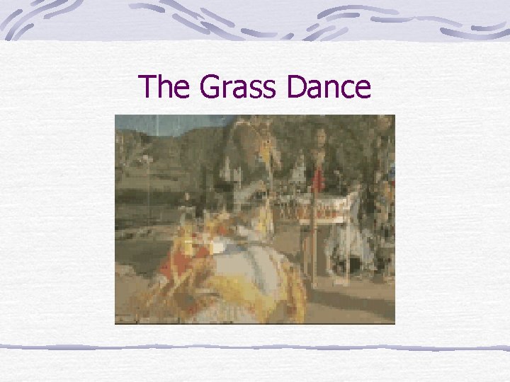 The Grass Dance 